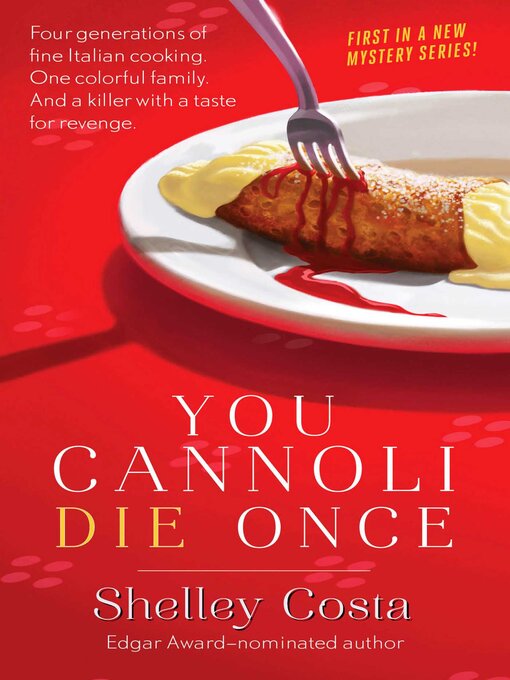 Title details for You Cannoli Die Once by Shelley Costa - Wait list
